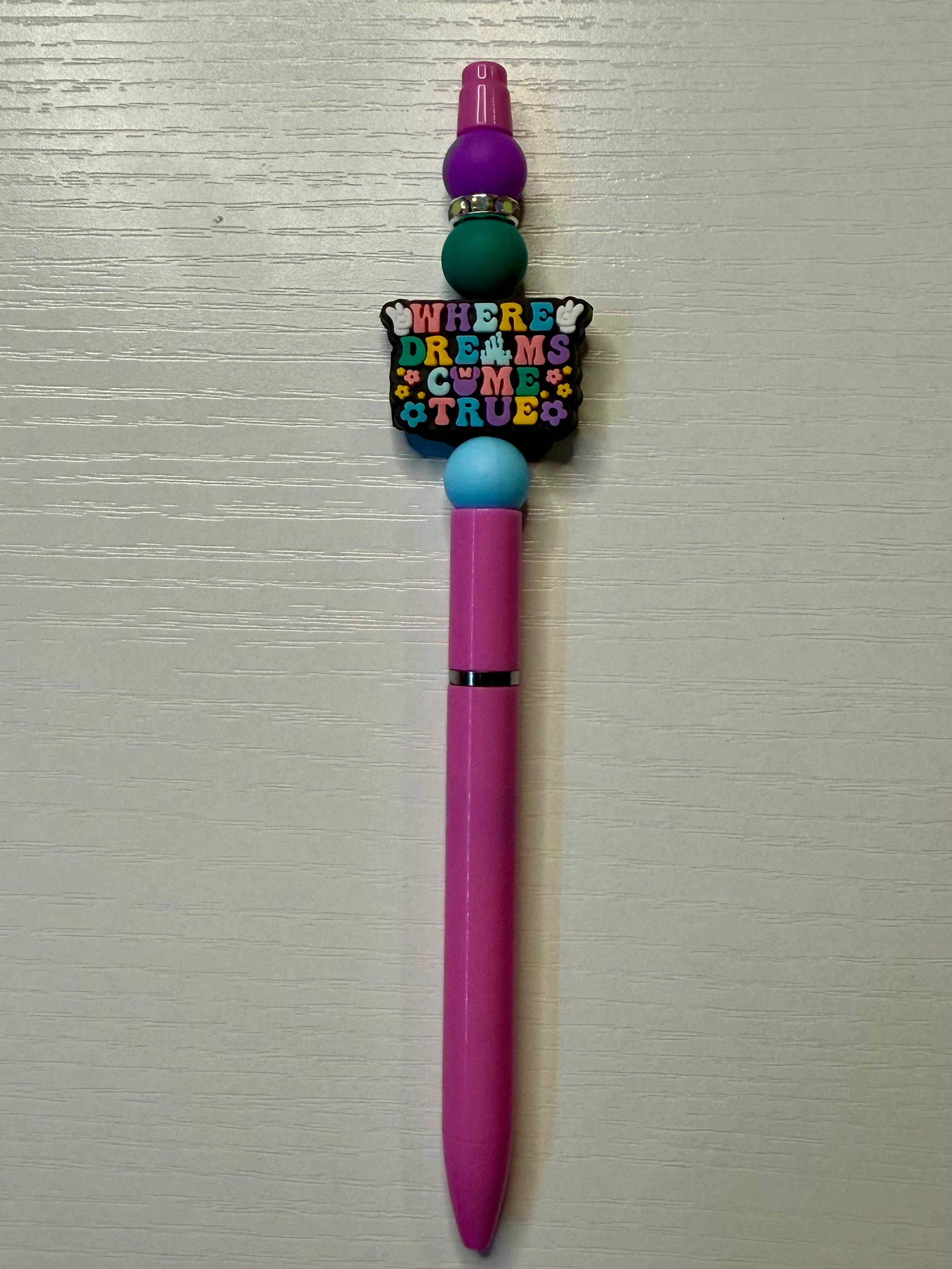 Where Dreams Come True Pen