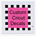 Custom Circut Decals
